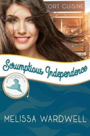 Cover of Scrumptious Independence