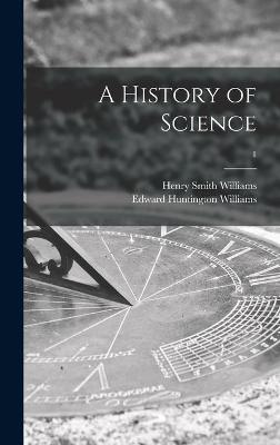 Book cover for A History of Science; 1