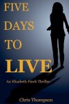 Book cover for Five Days To Live