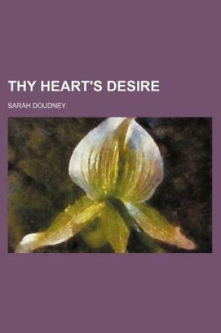 Cover of Thy Heart's Desire