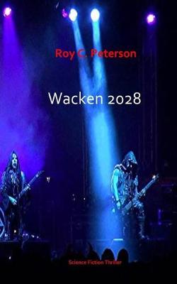 Book cover for Wacken 2028