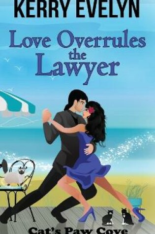 Cover of Love Overrules the Lawyer