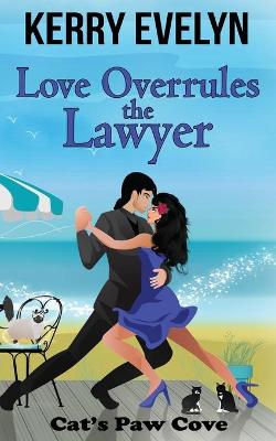Book cover for Love Overrules the Lawyer