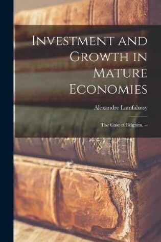 Cover of Investment and Growth in Mature Economies