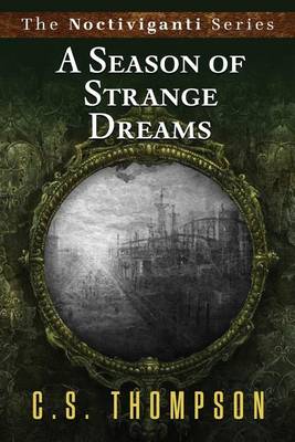 Book cover for A Seasons of Strange Dreams