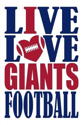 Book cover for Live Love Giants Football Journal