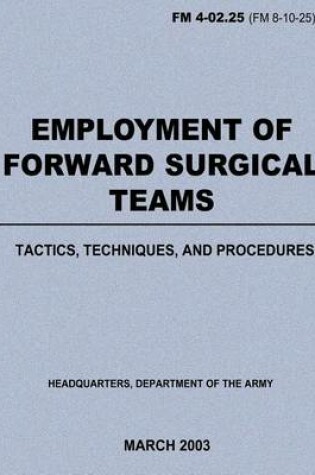 Cover of Employment of Forward Surgical Teams