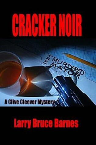 Cover of Cracker Noir The Murdered Mayor