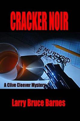 Book cover for Cracker Noir The Murdered Mayor