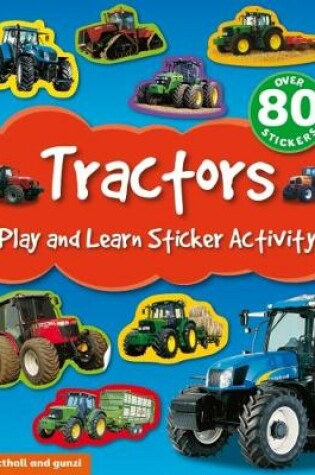 Cover of Play and Learn Sticker Activity: Tractors