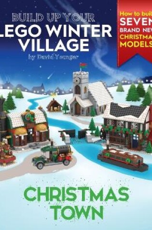 Cover of Build Up Your LEGO Winter Village