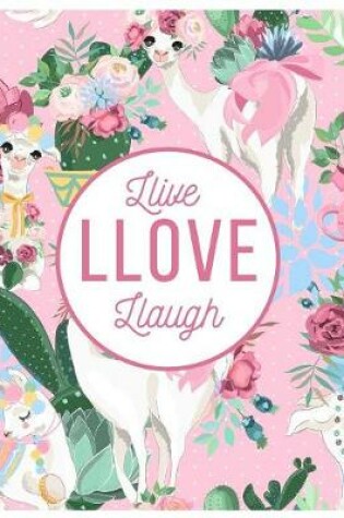 Cover of Llive Llove Llaugh