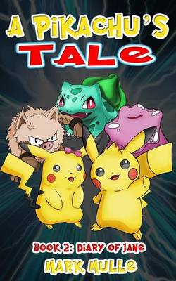 Book cover for A Pikachu's Tale (Book Two)
