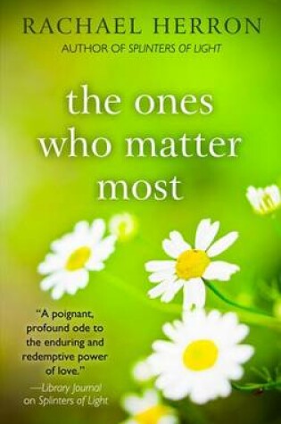 Cover of The Ones Who Matter Most