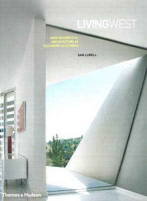 Book cover for Living West:New Residential Architecture in Southern California