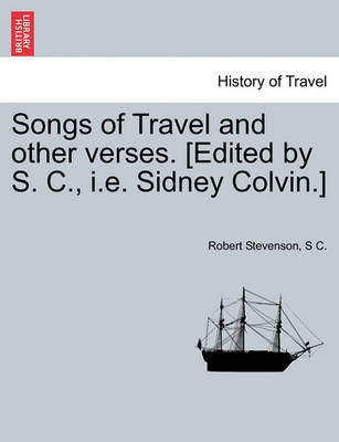 Book cover for Songs of Travel and Other Verses. [Edited by S. C., i.e. Sidney Colvin.]