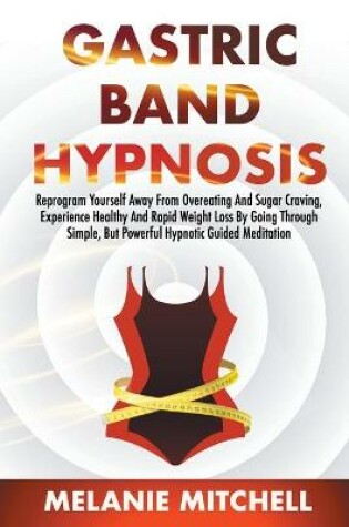 Cover of Gastric Band Hypnosis