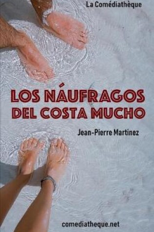 Cover of Los Náufragos del Costa Mucho