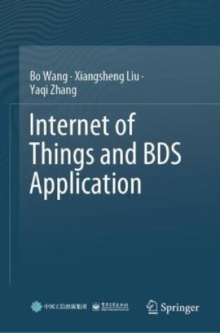 Cover of Internet of Things and BDS Application