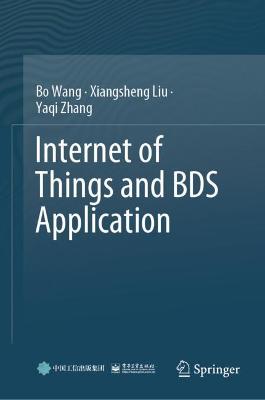 Book cover for Internet of Things and BDS Application