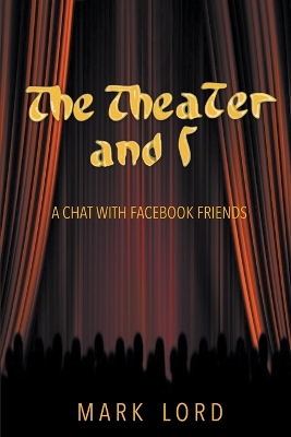Book cover for The Theater and I