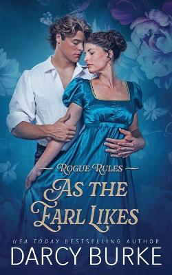 Cover of As the Earl Likes