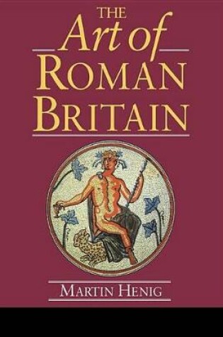 Cover of The Art of Roman Britain