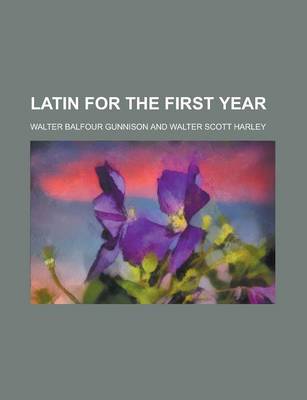 Book cover for Latin for the First Year