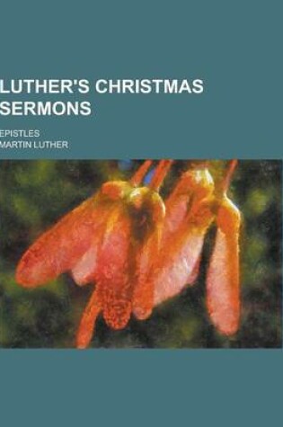 Cover of Luther's Christmas Sermons; Epistles
