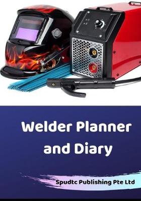 Book cover for Welder Planner and Diary