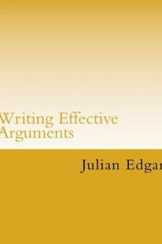 Cover of Writing Effective Arguments