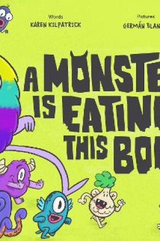 Cover of A Monster Is Eating This Book