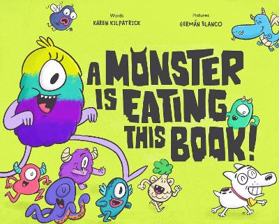 Book cover for A Monster Is Eating This Book