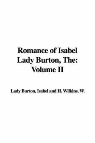 Cover of The Romance of Isabel Lady Burton