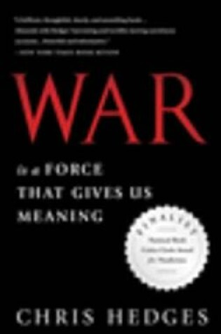 Cover of War Is a Force that Gives Us Meaning