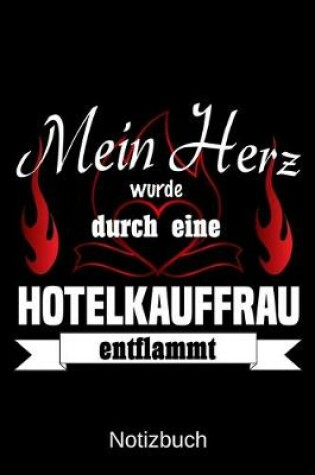 Cover of Mein Herz wurde durch eine Hotelkauffrau entflammt