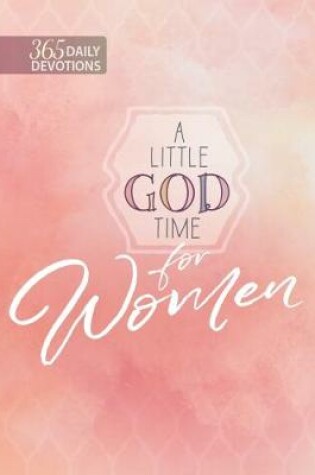 Cover of A Little God Time for Women