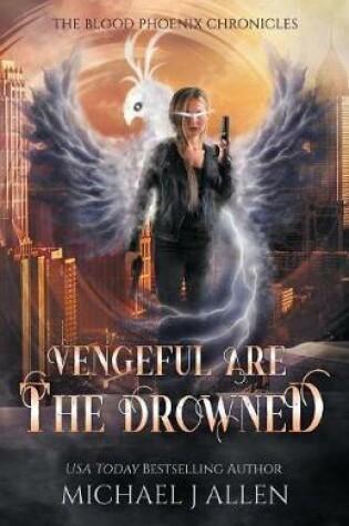 Cover of Vengeful are the Drowned
