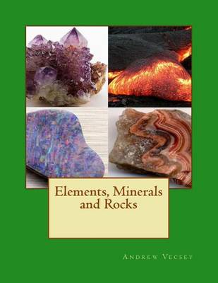 Book cover for Elements, Minerals and Rocks