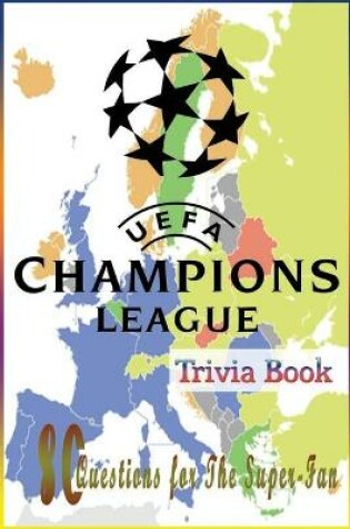 Cover of UEFA Champions League Trivia Book