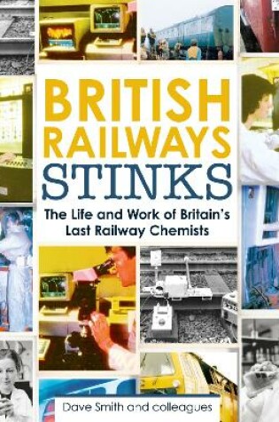 Cover of British Railway Stinks
