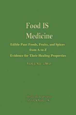 Cover of Food is Medicine Volume 2