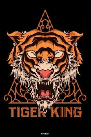 Cover of Tiger King Notebook