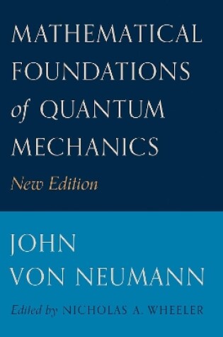 Cover of Mathematical Foundations of Quantum Mechanics
