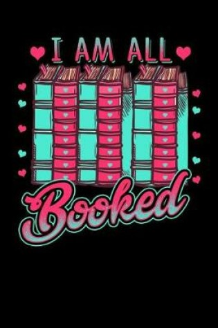 Cover of I Am All Booked