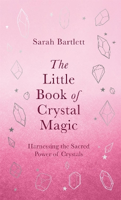 Book cover for The Little Book of Crystal Magic