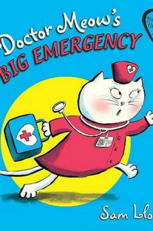 Cover of Doctor Meow's Big Emergency