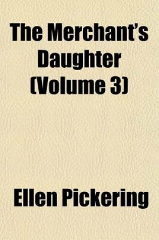 Cover of The Merchant's Daughter (Volume 3)