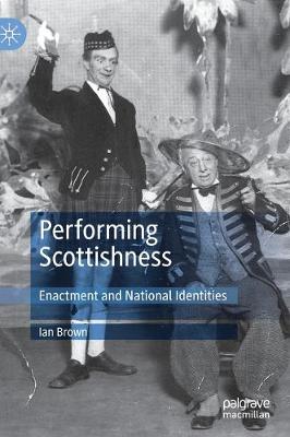 Book cover for Performing Scottishness