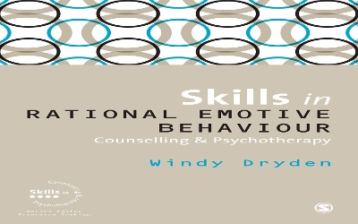 Book cover for Skills in Rational Emotive Behaviour Counselling & Psychotherapy